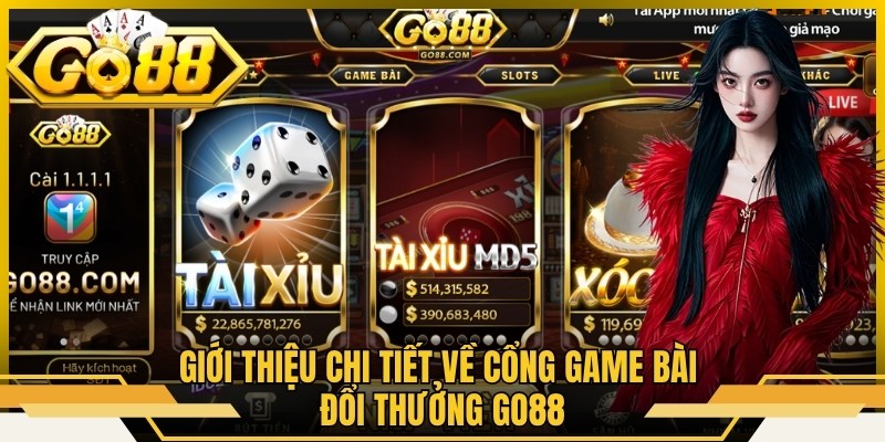 Go88 NL - Link Tải App Go88 Chính Xác Và Mới Nhất T7/2026 5 Giới thiệu chi tiết về cổng game bài đổi thưởng Go88
